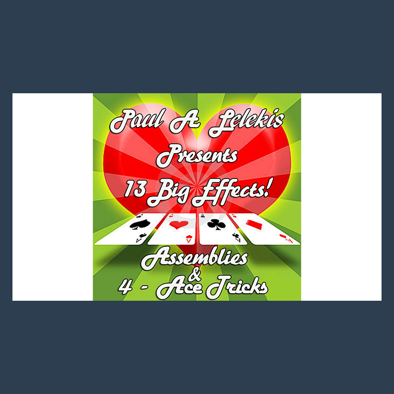 ASSEMBLIES and 4-ACE TRICKS by Paul A. Lelekis eBook DOWNLOAD