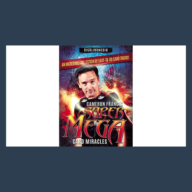 Super Mega Card Miracles by Cameron Francis video DOWNLOAD