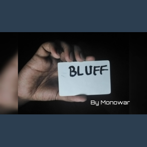Bluff by Monowar video DOWNLOAD