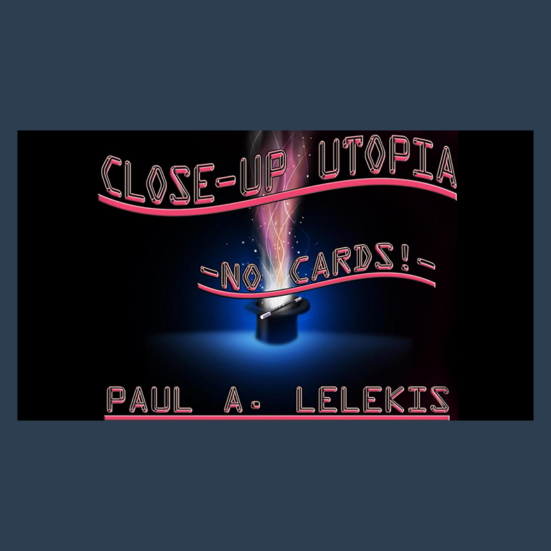 CLOSE-UP UTOPIA by Paul A. Lelekis eBook DOWNLOAD