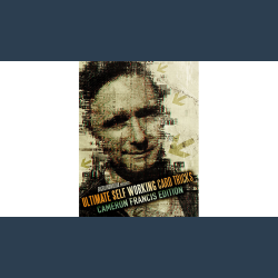 Ultimate Self Working Card Tricks: Cameron Francis Edition video DOWNLOAD