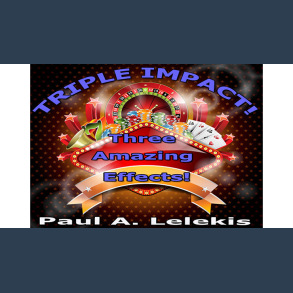 TRIPLE IMPACT! by Paul A. Lelekis Mixed Media DOWNLOAD