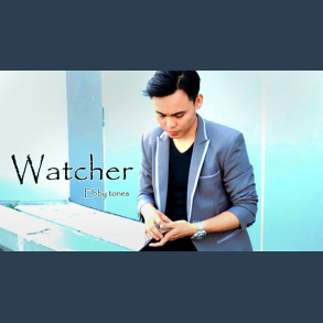 Watcher by Ebby Tones video DOWNLOAD
