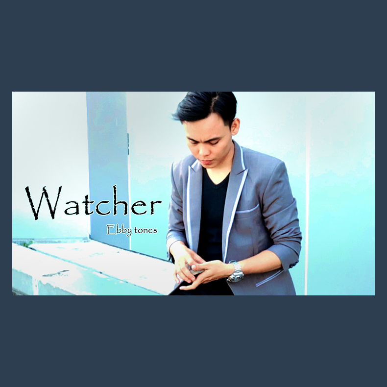 Watcher by Ebby Tones video DOWNLOAD
