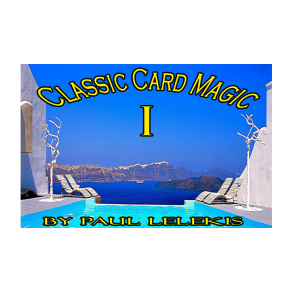 Classic Card Magic I by Paul A. Lelekis eBook DOWNLOAD