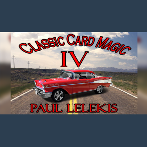 Classic Card Magic IV by Paul A. Lelekis eBook DOWNLOAD