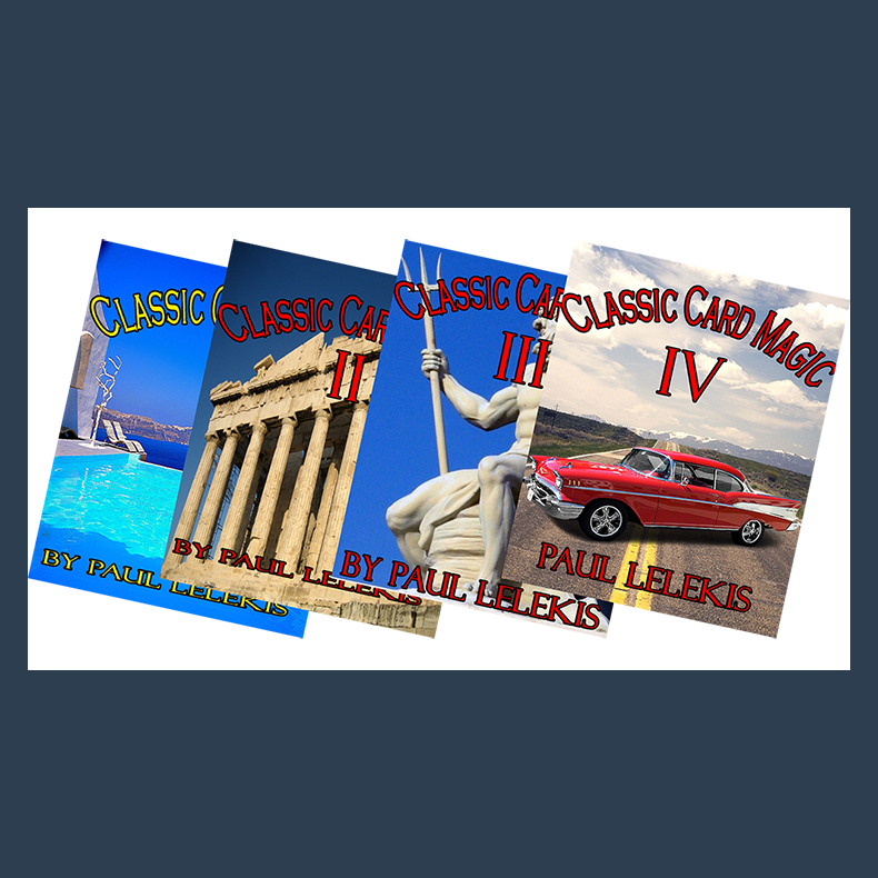 THE TOTAL PACKAGE by Paul A. Lelekis The Classics of Card Magic Volumes I, II, III, IV eBook DOWNLOAD