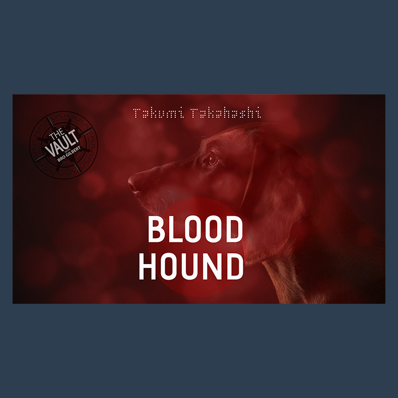 The Vault - Blood Hound by Takumi Takahashi video DOWNLOAD