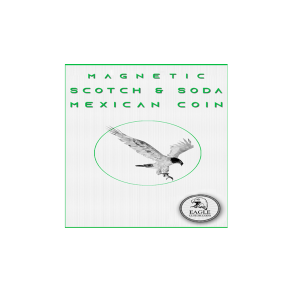 Magnetic Scotch and Soda Mexican Coin by Eagle Coins