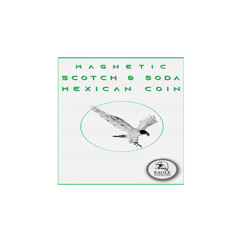 Magnetic Scotch and Soda Mexican Coin by Eagle Coins