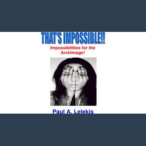 That's Impossible! by Paul A. Lelekis Mixed Media DOWNLOAD