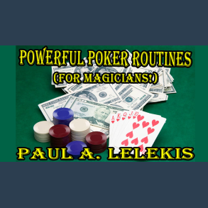 POWERFUL POKER ROUTINES by Paul A. Lelekis Mixed Media DOWNLOAD