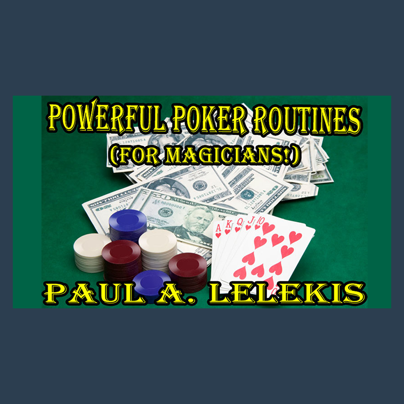 POWERFUL POKER ROUTINES by Paul A. Lelekis Mixed Media DOWNLOAD