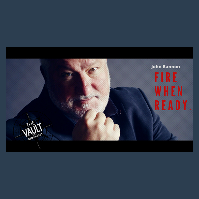 The Vault - Fire When Ready by John Bannon video DOWNLOAD