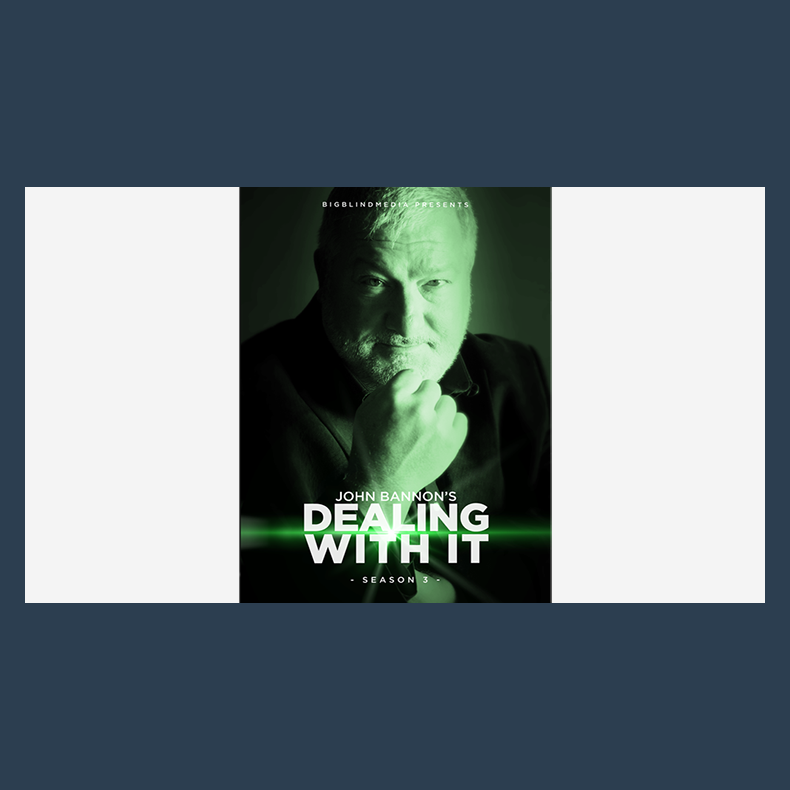 Dealing With It Season 3 by John Bannon video DOWNLOAD