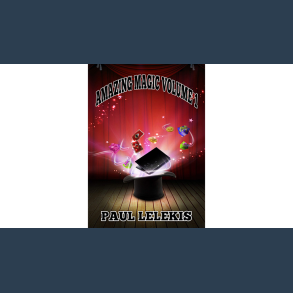 AMAZING MAGIC - Volume I by Paul A. Lelekis mixed media DOWNLOAD