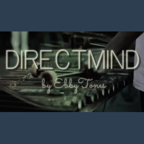 Direct Mind by Ebby Tones Magic video DOWNLOAD