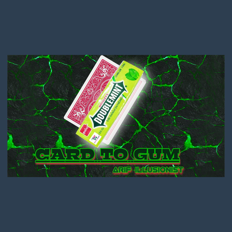 Card To Gum by Arif illusionist video DOWNLOAD