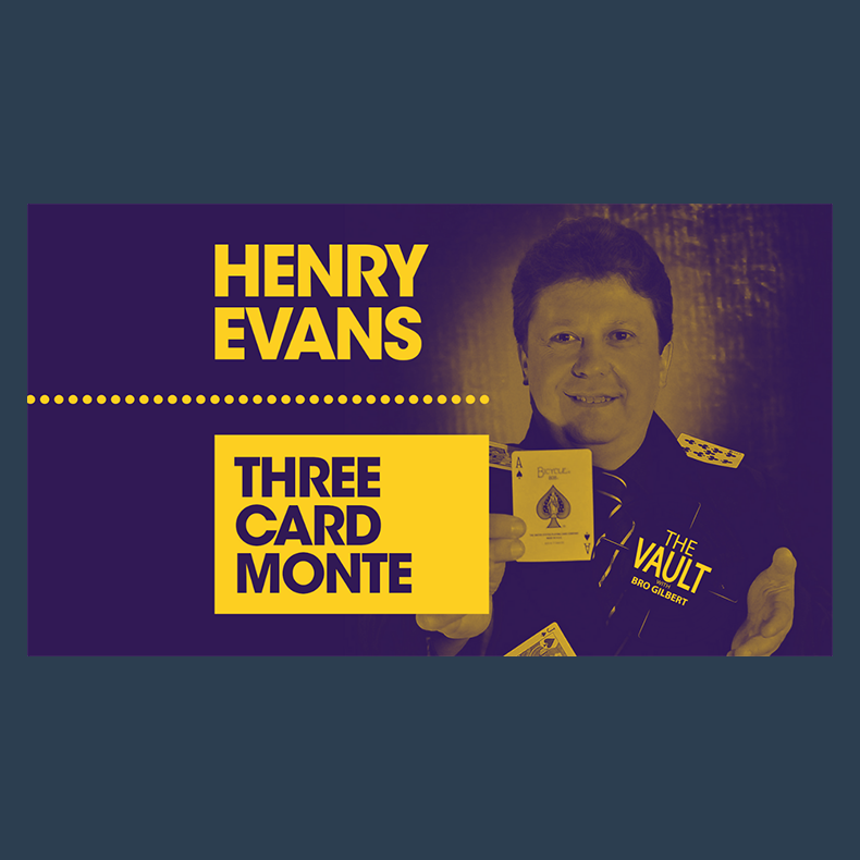 The Vault - Three Card Monte by Henry Evans video DOWNLOAD