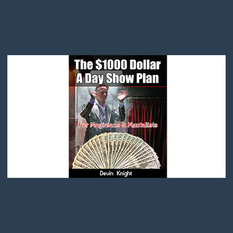 $1000 A Day Show Plan by Devin Knight eBook DOWNLOAD
