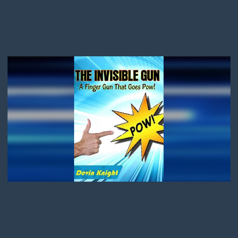 INVISIBLE GUN by Devin Knight ebook DOWNLOAD