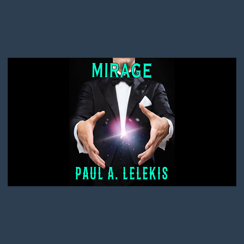 MIrage by Paul A. Lelekis Mixed Media DOWNLOAD