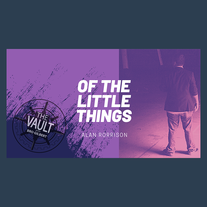 The Vault - Of the Little Things Vol. 1 by Alan Rorrison video DOWNLOAD