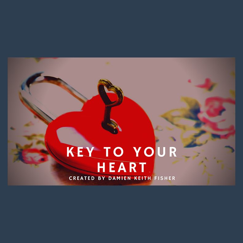 Key to Your Heart by Damien Keith Fisher video DOWNLOAD