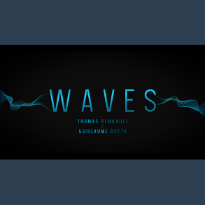 Waves by Guillaume Botta and Thomas Rembault video DOWNLOAD