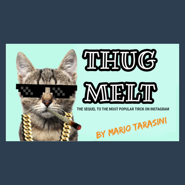 Thug Melt by Mario Tarasini video DOWNLOAD