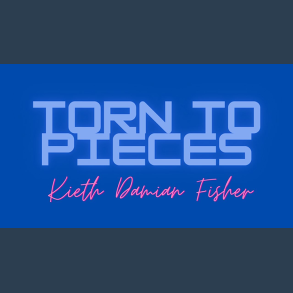 Torn to Pieces by Damien Keith Fisher video DOWNLOAD
