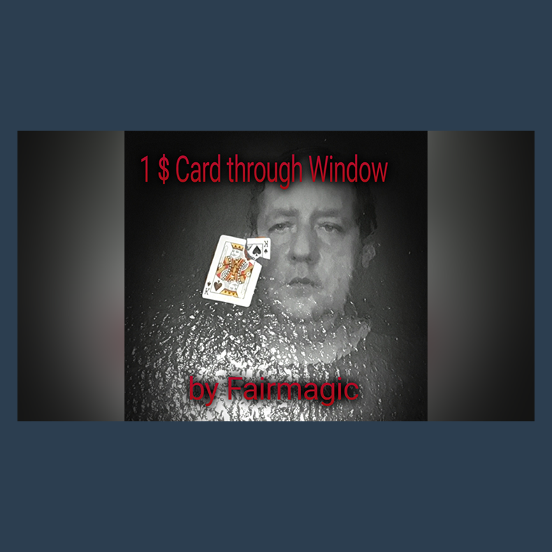 1$ Card Through Window by Ralf Rudolph aka' Fairmagic video DOWNLOAD