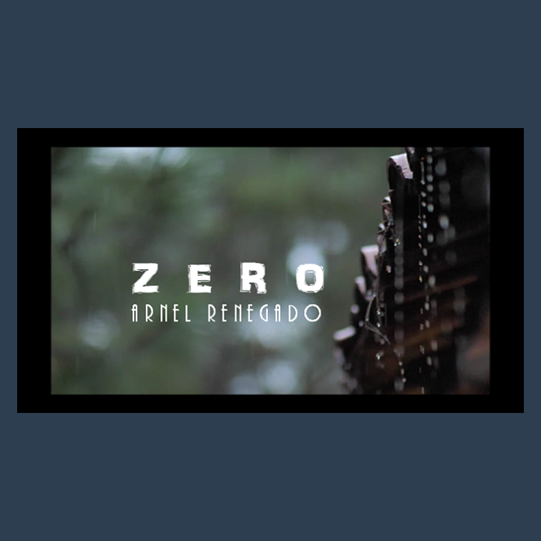 Zero by Arnel Renegado video DOWNLOAD