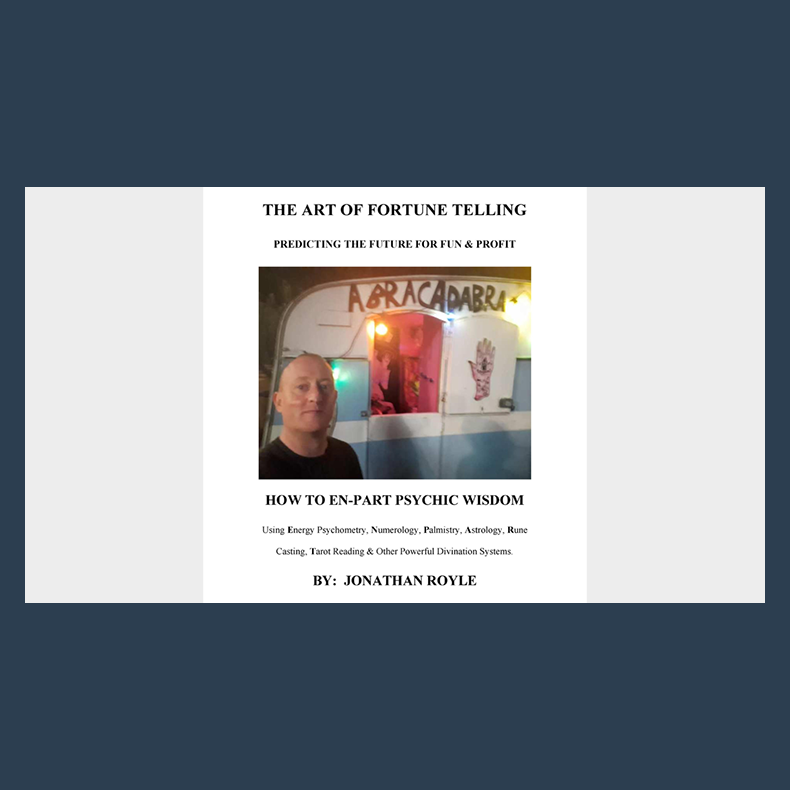 The Art of Fortune Telling - Predicting the Future for Fun &amp; Profit by JONATHAN ROYLE Mixed Media DOWNLOAD