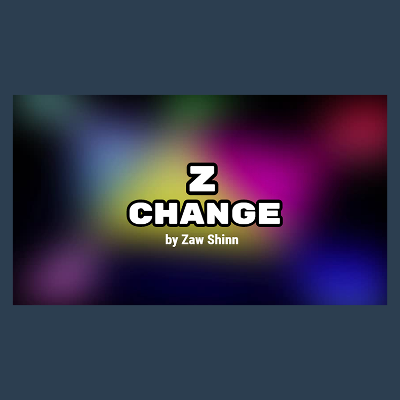 Z Change by Zaw Shinn video DOWNLOAD