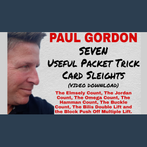 Seven Useful Packet Trick Card Sleights by Paul Gordon video DOWNLOAD