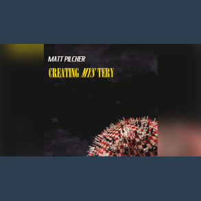 Creating Mystery by Matt Pilcher Video Download