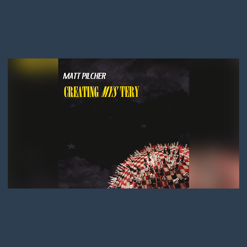 Creating Mystery by Matt Pilcher Video Download