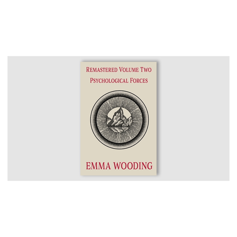 Remastered Volume Two Psychological Forces by Emma Wooding.
