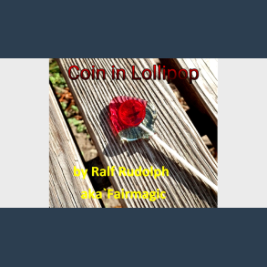 Coin in Lollipop by Ralf Rudolph aka Fairmagic video DOWNLOAD