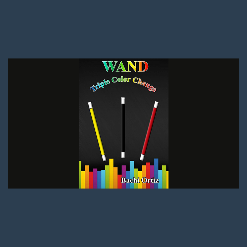 Wand Triple Color Change by Bachi Ortiz video DOWNLOAD