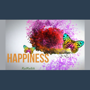 Happiness by RoMaGik video DOWNLOAD