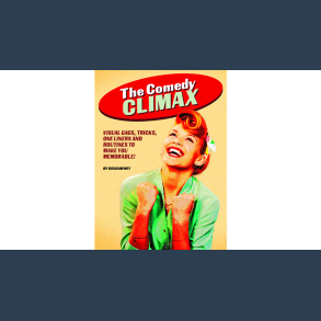 The Comedy Climax by Graham Hey eBook DOWNLOAD