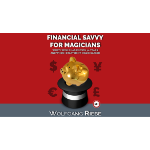 Financial Savvy for Magicians by Wolfgang Riebe eBook DOWNLOAD