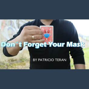 Don't Forget Your Mask by Patricio Teran video DOWNLOAD