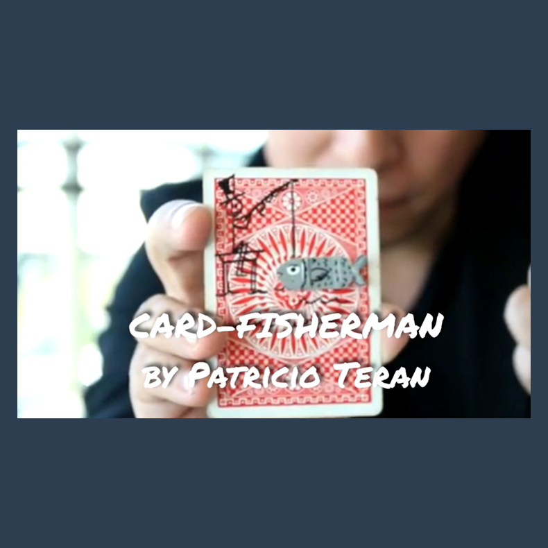 Card Fisher Man by Patricio Teran video DOWNLOAD