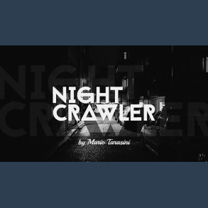 Nightcrawler by Mario Tarasini video DOWNLOAD
