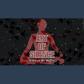 ART OF SILENCE by ROMNICK TAN BATHAN video DOWNLOAD