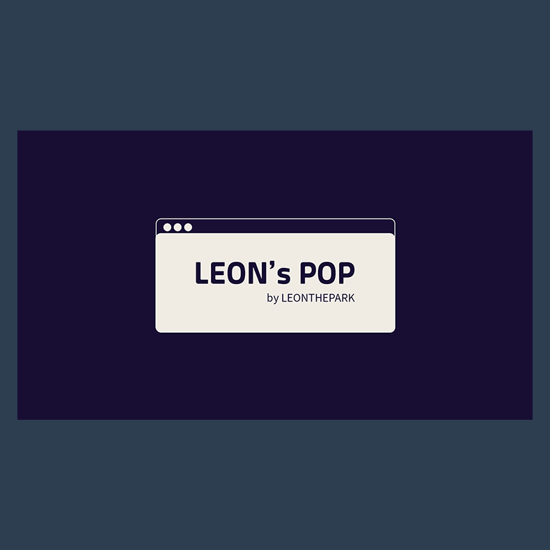 Leon's POP by LEONTHEPARK video DOWNLOAD