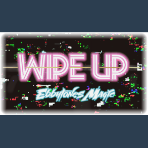 Wipe Up by Ebbytones by video DOWNLOADS
